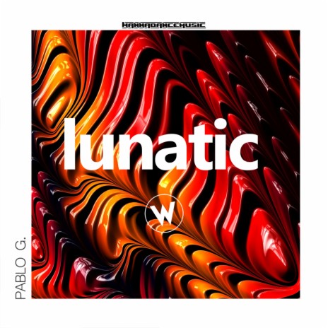 Lunatic (Original Mix)