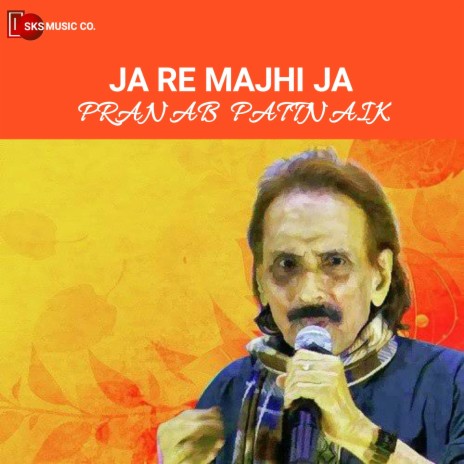 Ja Re Majhi Ja (Odia) | Boomplay Music