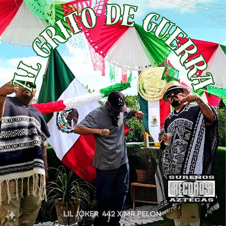 Al grito de guerra ft. Mr Pelon 442 | Boomplay Music