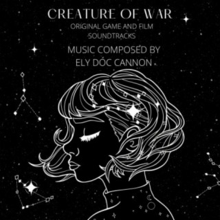 CREATURE OF WAR