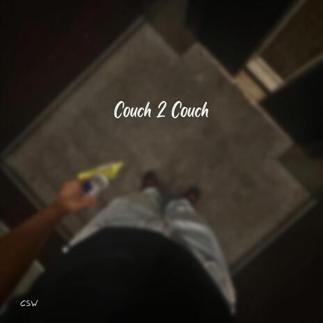 Couch 2 Couch | Boomplay Music