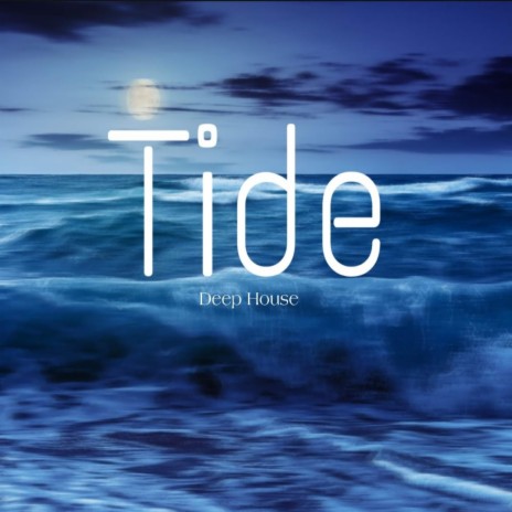 Tide | Boomplay Music