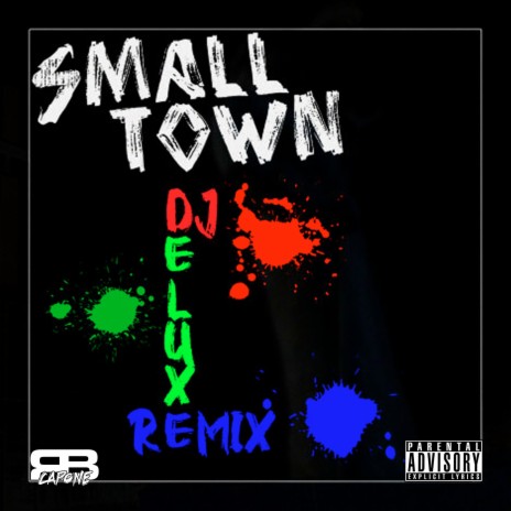 Small Town (DJ Deluxe Remix) | Boomplay Music