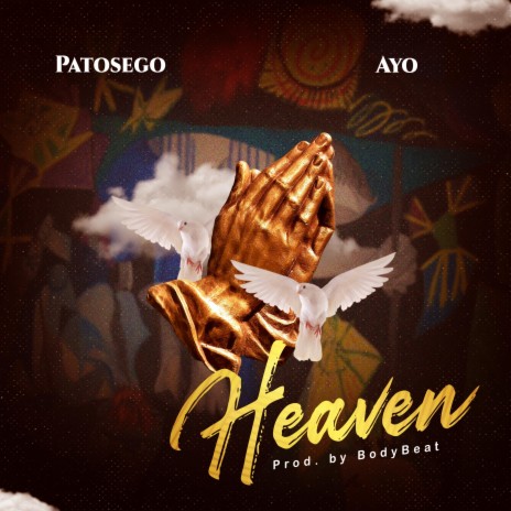 Heaven ft. Ayo | Boomplay Music