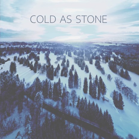 Cold As Stone | Boomplay Music