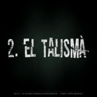 ELLA 2 El Talismà (Original Motion Picture Soundtrack)