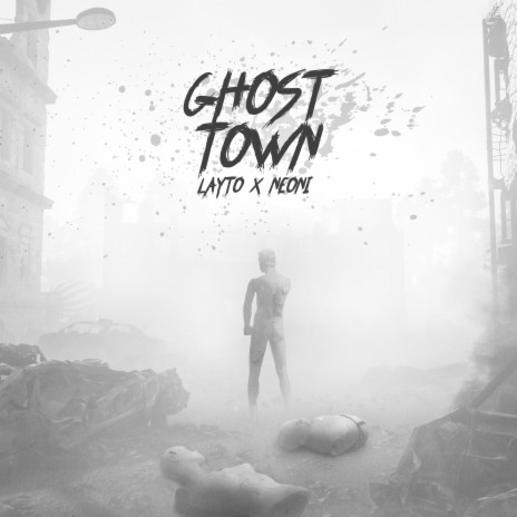 Ghost Town ft. Neoni | Boomplay Music