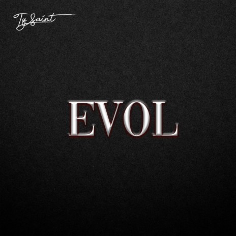 EVOL | Boomplay Music