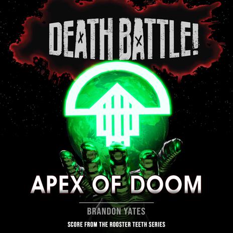 Death Battle: Apex of Doom | Boomplay Music