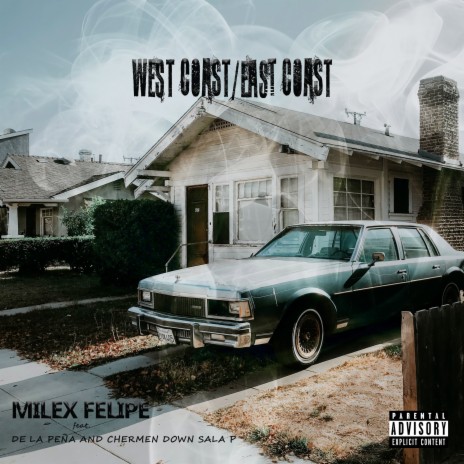 West Coast/East Coast ft. De La Peña & Chermen Down Sala P | Boomplay Music