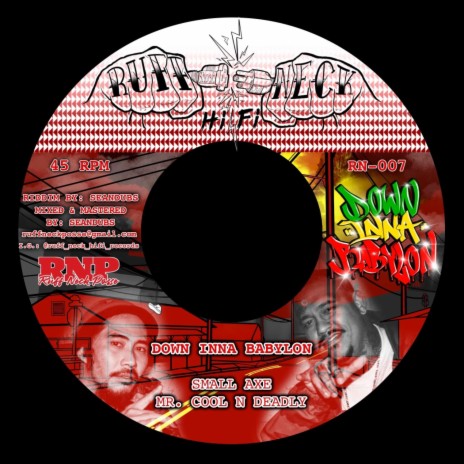 Down Inna Babylon ft. Small Axe & Mr. Cool N Deadly | Boomplay Music