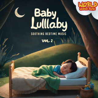 Baby Lullaby - Soothing Bedtime Music for Baby Sleep and Relaxation, Vol. 2