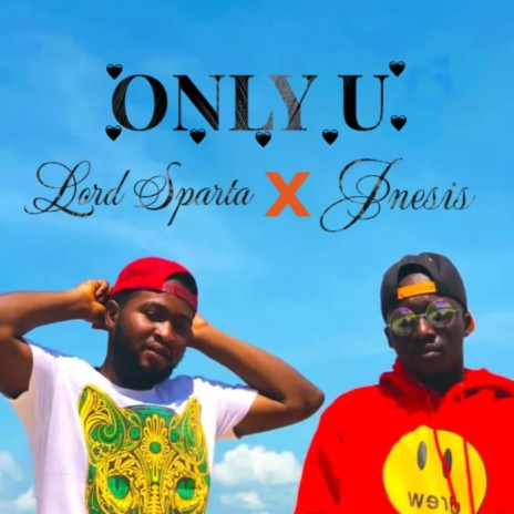 Only U (feat. Jnesis) | Boomplay Music