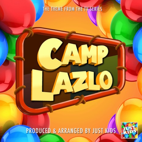 Camp Lazlo Main Theme (From Camp Lazlo)