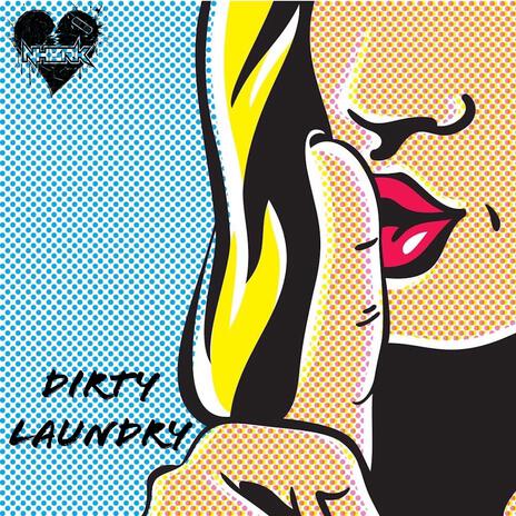 Dirty Laundry | Boomplay Music