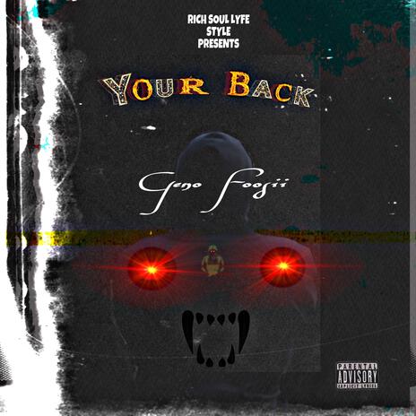 Your Back | Boomplay Music