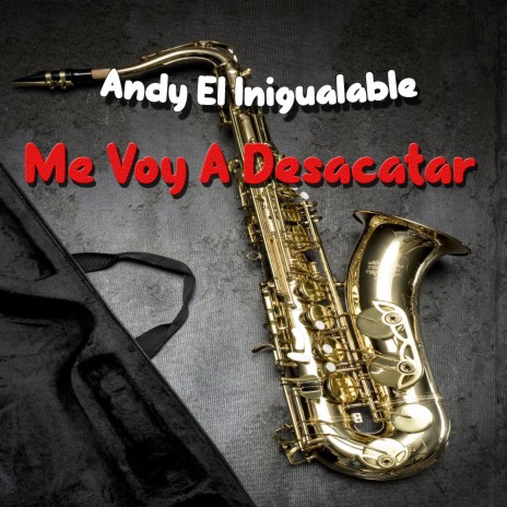 Me Voy A Desacatar | Boomplay Music