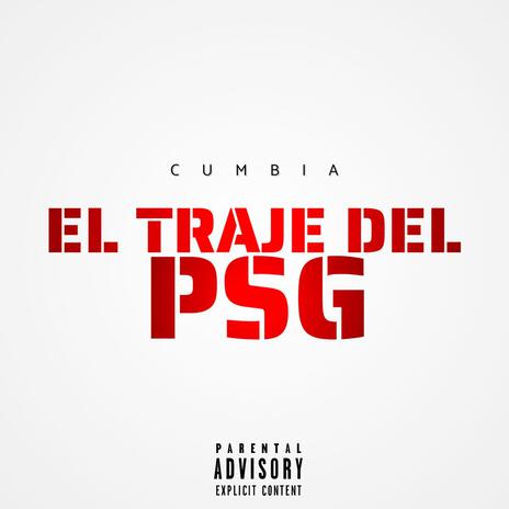 El Traje Del PSG (Cumbia) | Boomplay Music