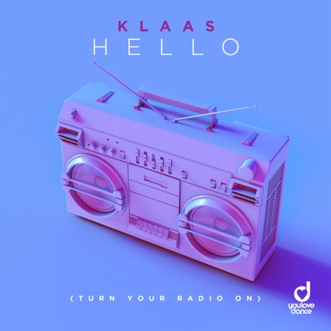 Hello (Turn Your Radio On) | Boomplay Music