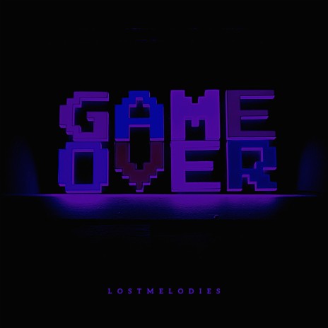 Game Over | Boomplay Music