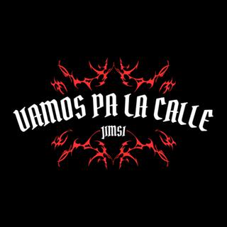 Vamos pa la calle