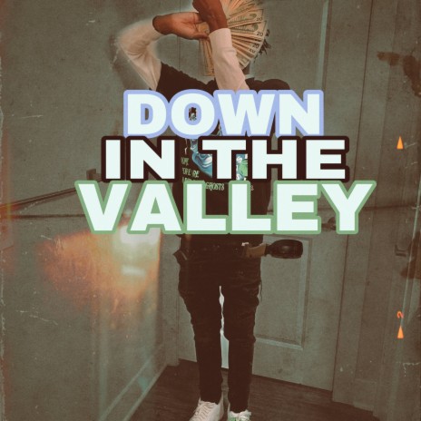 Down in the valley