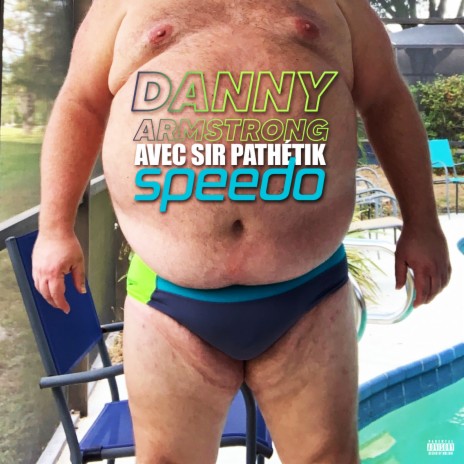 Speedo ft. Sir Pathétik