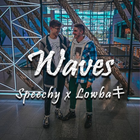 Waves ft. Lowbaキ | Boomplay Music