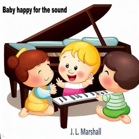 Baby happy for the sound