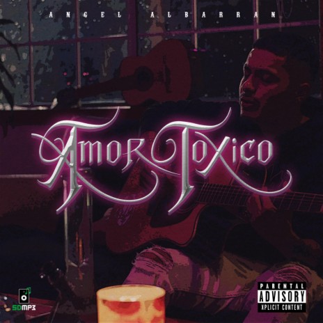 Amor Toxico | Boomplay Music