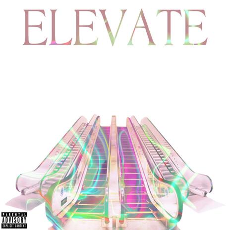 ELEVATE ft. 03Baby