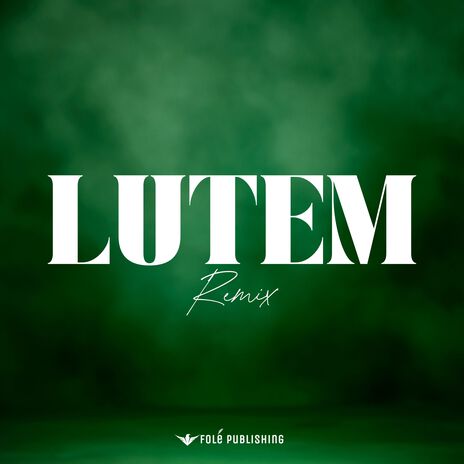 Lutem (Remix) | Boomplay Music