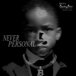 Never Personal