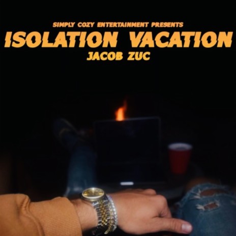 Isolation Vacation