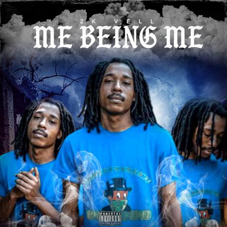 Me Being Me | Boomplay Music