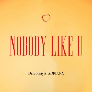 Nobody Like U