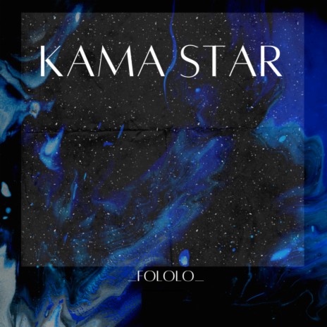 Kama Star | Boomplay Music