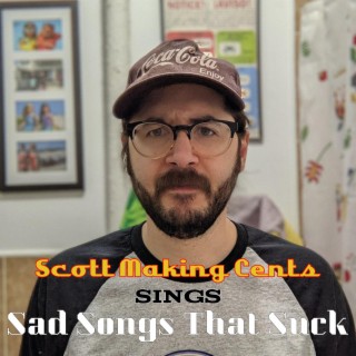 Sad Songs That Suck