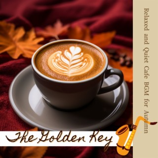 Relaxed and Quiet Cafe BGM for Autumn