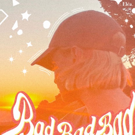 bad bad bad | Boomplay Music