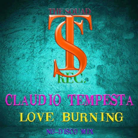 LOVE BURNING (Nu-Disco Mix) | Boomplay Music