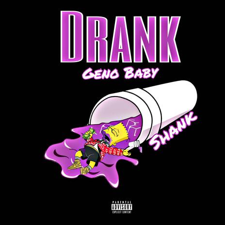 Drank ft. Shank | Boomplay Music