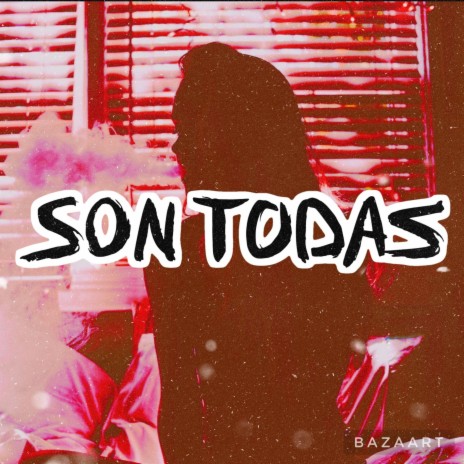 SON TODAS (Radio Edit) | Boomplay Music