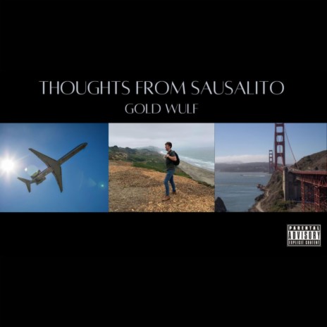 Thoughts From Sausalito | Boomplay Music
