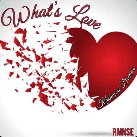 What's Love? | Boomplay Music