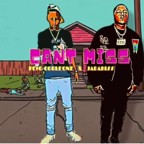 CANT MISS ft. JADAKISS | Boomplay Music