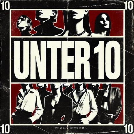 Unter 10 | Boomplay Music