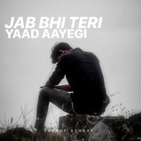 Jab Bhi Teri Yaad Aayegi | Boomplay Music