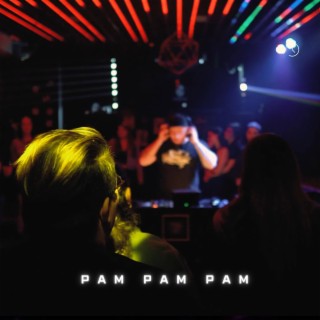 Pam Pam Pam (Radio Edit)
