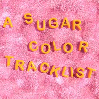 A Sugar Color Tracklist